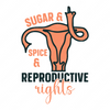Women's Rights-Sugarandspiceandreproductiverights-small-Makers SVG