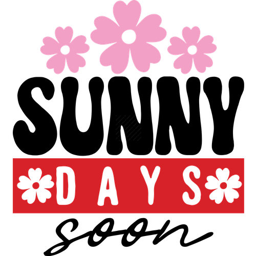 Spring-Sunnydayssoon-Makers SVG