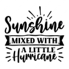 Storm-Sunshinemixedwithalittlehurricane-01-small_0517e131-55ac-4246-9f50-1257ad5b214d-Makers SVG