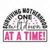 Mother-Survivingmotherhood_onemeltdownatatime_-01-small-Makers SVG
