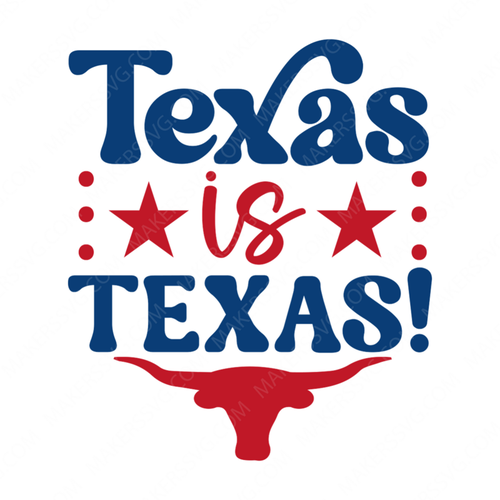Texas-TexasisTexas_-01-small-Makers SVG