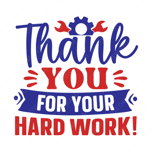 Labor Day-Thankyouforyourhardwork_-01-small-Makers SVG