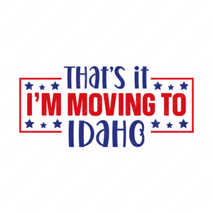 Idaho-That_sitI_mmovingtoIdaho-01-small-Makers SVG