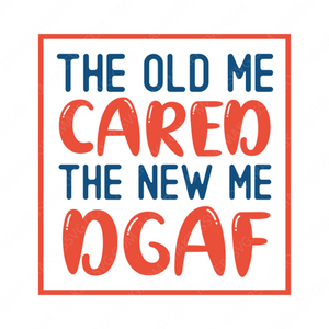 New Year-TheoldmecaredthenewmeDGAF-01-small-Makers SVG