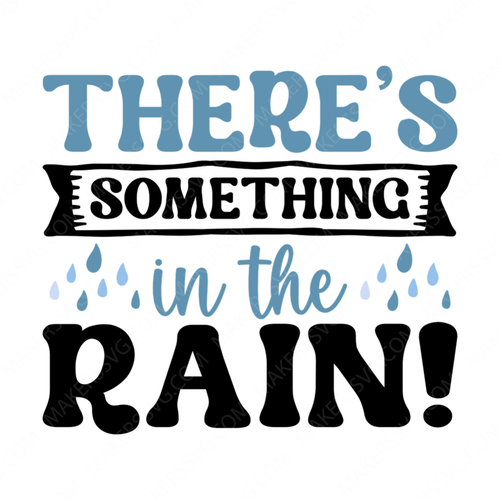 Rain-There_ssomethingintherain_-01-small-Makers SVG