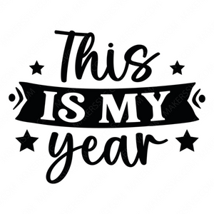 New Year-Thisismyyear-01-Makers SVG