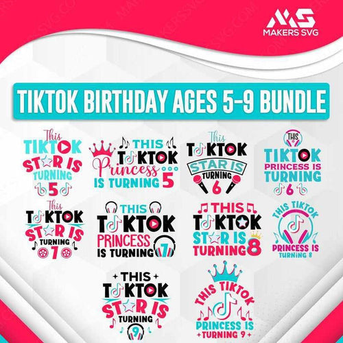 Birthday Ages 5-14 Bundle-Tiktok-Birthday-Ages-5-9-Bundle-Makers SVG
