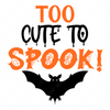 Halloween-Toocutetospook_-01-small-Makers SVG