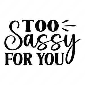 Sassy-Toosassyforyou-01-small-Makers SVG