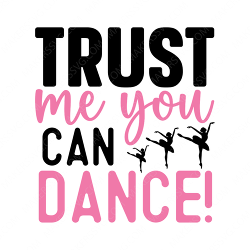 Celebrations-Trustme_youcandance_-01-small-Makers SVG
