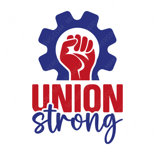 Labor Day-UnionStrong-01-small-Makers SVG