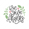 we give thanks-We_give_thanks_7560-Makers SVG