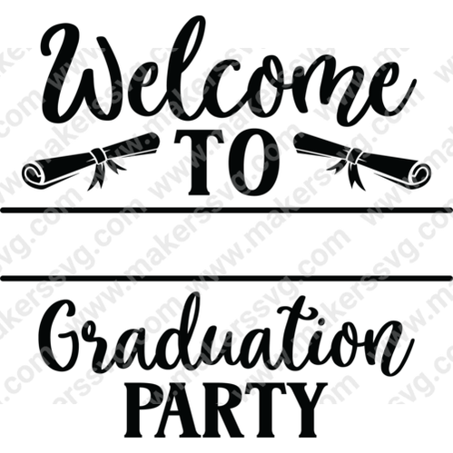 Graduation-Welcometo_blankspace_GraduationParty-01-Makers SVG