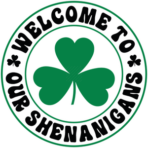 St. Patrick's Day-WelcometoourShenanigans-01-Makers SVG