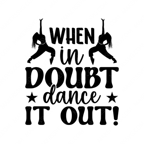 Dance-Whenindoubt_danceitout_-01-small-Makers SVG