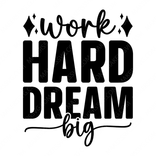 Hustle-Dreambig-01-small-Makers SVG