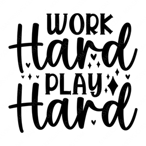 Hustle-Workhard.Playhard-01-small-Makers SVG