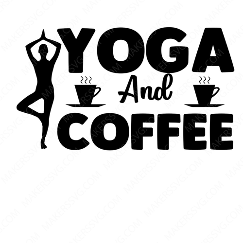 Yoga & Coffee-YogaAndCoffee-Makers SVG