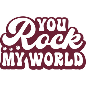 Valentine's Day-YouRockmyworld-Makers SVG