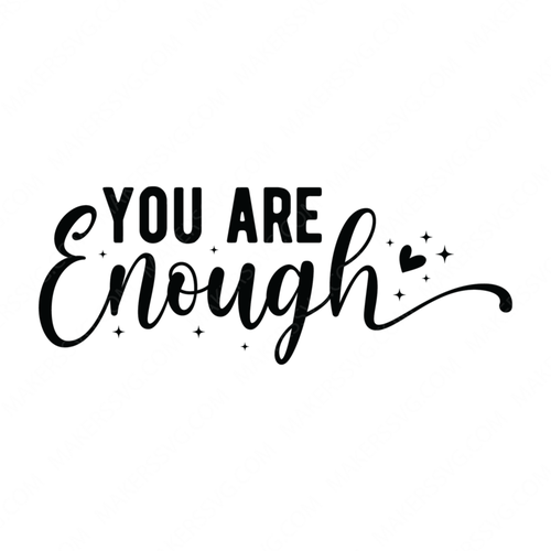 Positive-YouareEnough-01-Makers SVG