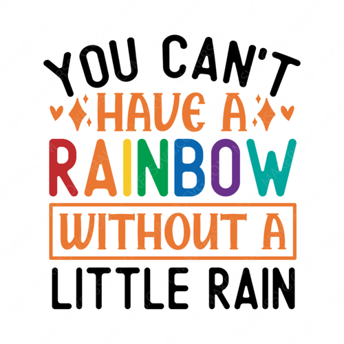 Rainbow-Youcan_thavearainbowwithoutalittlerain-01-small-Makers SVG