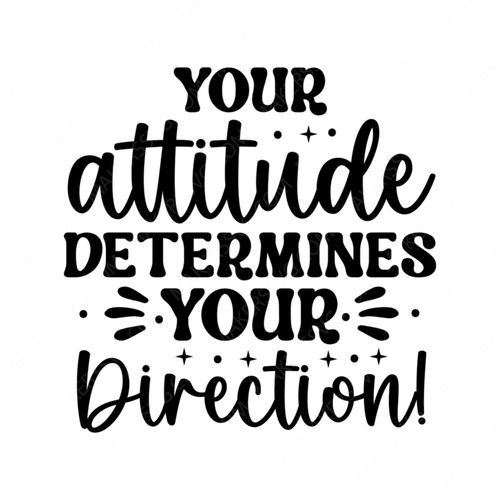 Mindset-Yourattitudedeterminesyourdirection_-01-small-Makers SVG