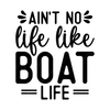 Boat-ain_tnolifelikeboatlife-01-small_55ae9768-7a25-4407-87e8-eedf4acc8f39-Makers SVG