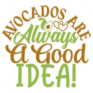 Avocado-avocadosarealwaysagoodidea_-01-Makers SVG