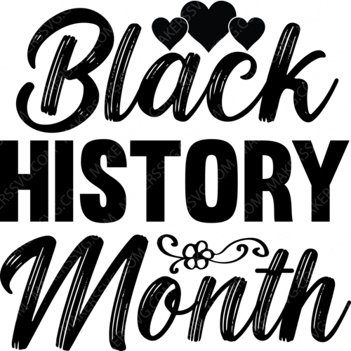 Black History Month-blakckhistorymonth-Makers SVG