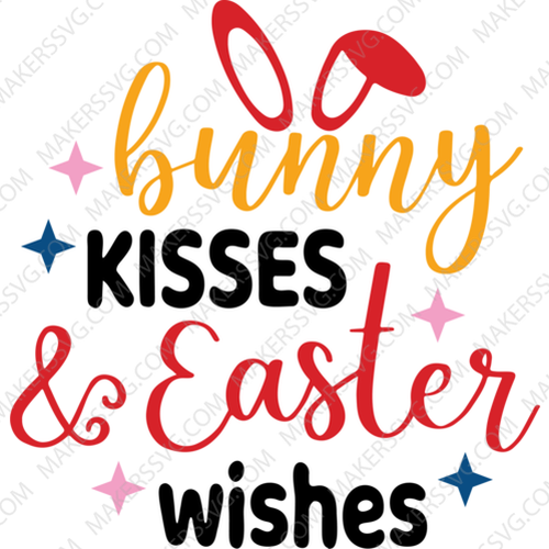 Easter-bunnykissesandeasterwishes-Makers SVG