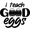 Easter-iteachgoodeggs_2-Makers SVG