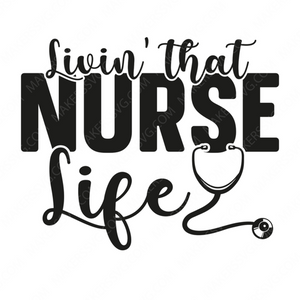 Nurse-livinthatnurselife-small-Makers SVG