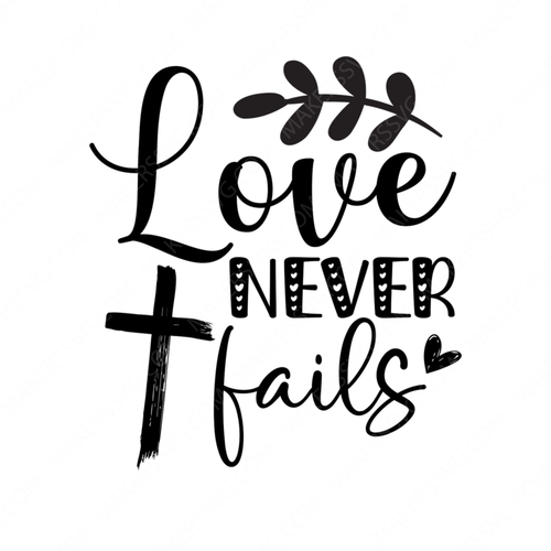 Christian-loveneverfails-small-Makers SVG