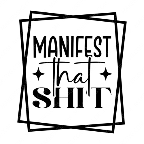 Inspirational-manifestthatshit-small-Makers SVG