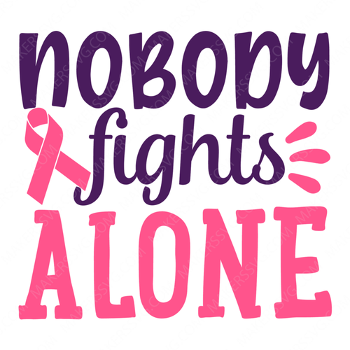 Cancer Awareness-nobodyfightsalone-01-Makers SVG
