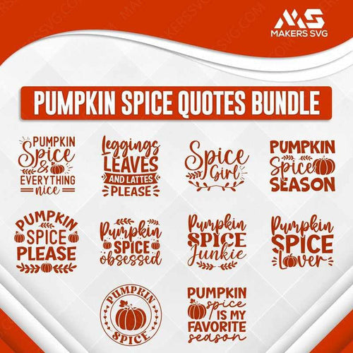 Pumpkin Spice Quotes Bundle-pumpkinspiceQuotesBundleProductImage-Makers SVG