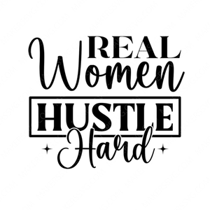 Motivational-realwomenhustlehard-small-Makers SVG
