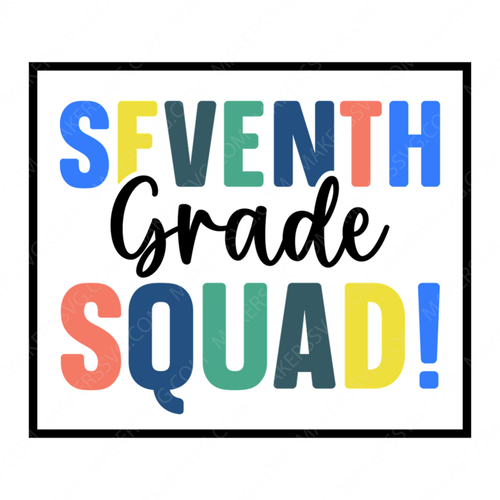 7th Grade-seventhgradesquad_-01-small-Makers SVG