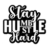 Hustle-stayhumblehustlehard-small_eeb07af6-2fea-4286-afe5-84d858ddc5bb-Makers SVG