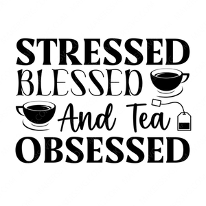 Tea-stressedblessedandteaobsessed-small-Makers SVG