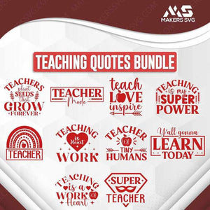 Teaching Quotes Bundle-tEACHINGqUOTESBUNDLE-Makers SVG
